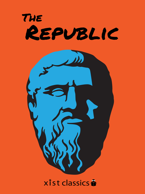 Title details for The Republic by Plato Plato - Available